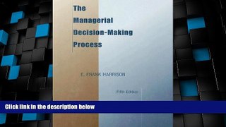 Big Deals  The Managerial Decision-Making Process  Free Full Read Best Seller