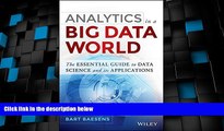 Big Deals  Analytics in a Big Data World: The Essential Guide to Data Science and its Applications