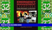 Big Deals  Emergency Management Exercises: From Response to Recovery: Everything you need to know