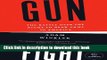 [Popular Books] Gunfight: The Battle Over the Right to Bear Arms in America Full Online