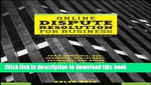 [Popular Books] Online Dispute Resolution For Business: B2B, ECommerce, Consumer, Employment,