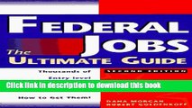 [Popular Books] Federal Jobs: Ultimate Guide 2nd ed Free Online