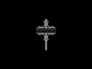 Quakers & Mormons - Speechless Sentence