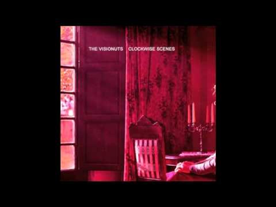 The Visionuts, Clockwise Scenes - Visionarily Nuts