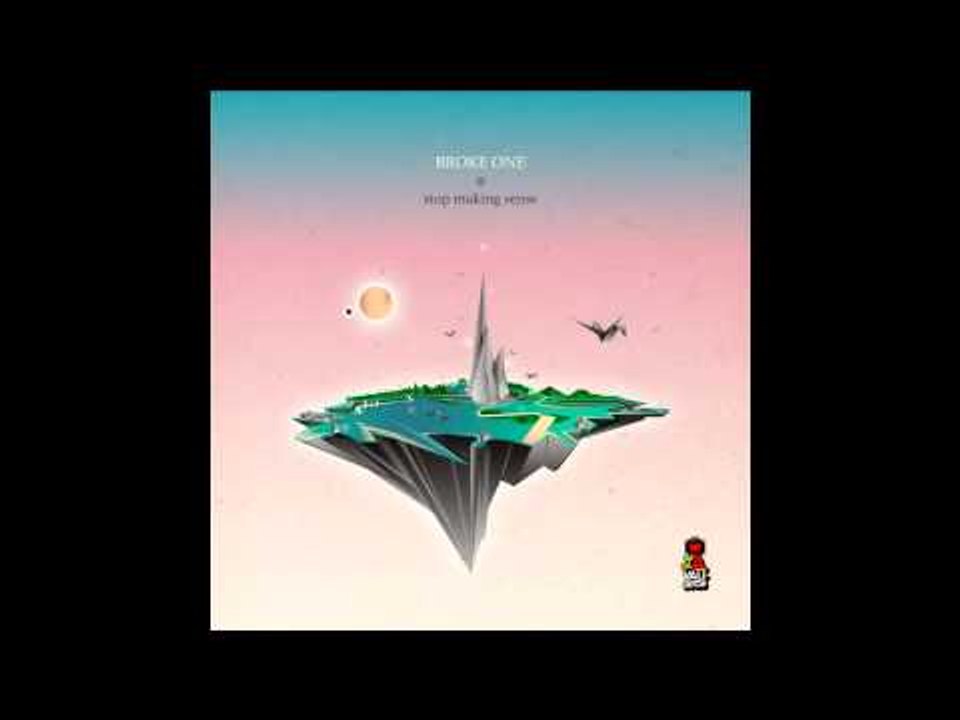 Broke One - Shine On