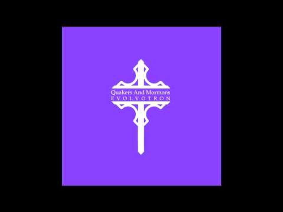 Quakers & Mormons - Moldova - Death in Plains remix