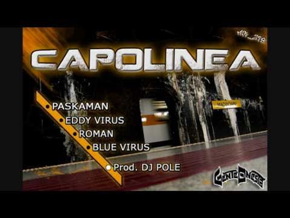 Capolinea (prod. Dj Pole) - Paskaman, Eddy Virus, Roman, Blue Virus