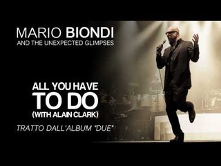 Mario Biondi ft. Alain Clark - All You Have To Do - single estratto da "Due"