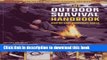 [Popular Books] The Outdoor Survival Handbook Step-By-Step Bushcraft Skills: The ultimate guide to
