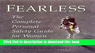 [Popular Books] Fearless: The Complete Personal Safety Guide for Women Full Online