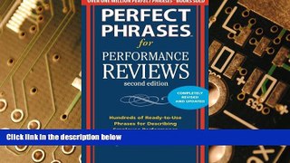 READ FREE FULL  Perfect Phrases for Performance Reviews 2/E (Perfect Phrases Series)  READ Ebook