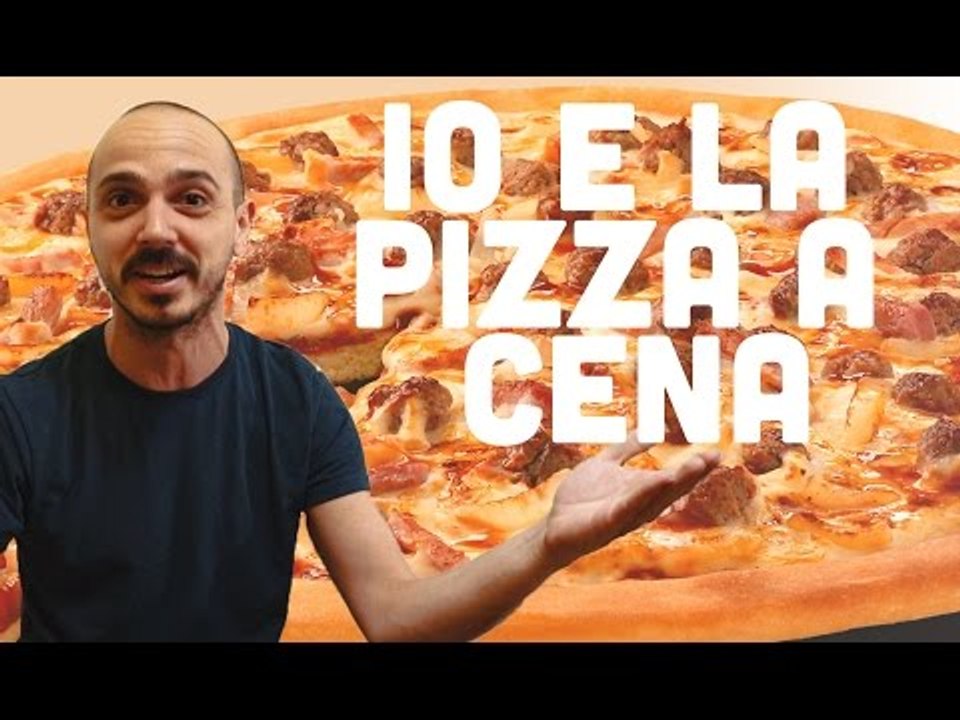 Io...e la pizza a cena (ioGero)