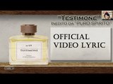 Renato Zero - Testimone - Official Video Lyric (con le parole della canzone nel video!)