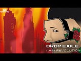 Drop Exile - I Am Revolution (Original Mix)