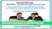 [Download] Coaching Skills Training Course - Business and Life Coaching Techniques for Improving