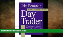 EBOOK ONLINE  The Compleat Day Trader: Trading Systems, Strategies, Timing Indicators and