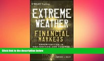 READ book  Extreme Weather and The Financial Markets: Opportunities in Commodities and Futures