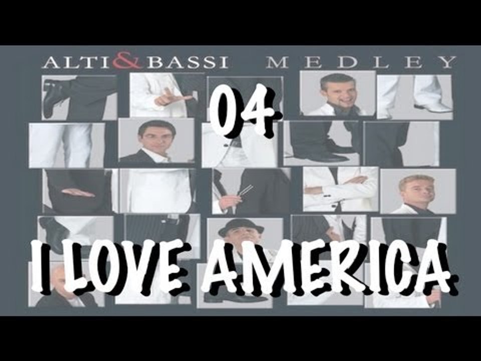 Alti & Bassi - I Love America MEDLEY (with "New York New York" lyrics)