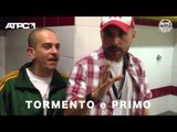 TORMENTO & PRIMO - Video skit per VERAMENTE - Nuovo album ATPC (Febbraio 2013)