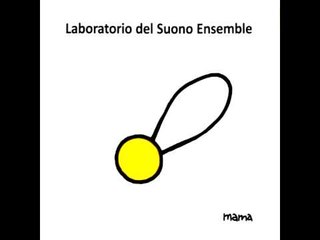 Download Video: Laboratioro del suono ensemble   Mama   09   Il rumore del silenzio