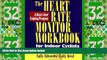Big Deals  The Heart Rate Monitor Workbook for Indoor Cyclists: A Heart Zone Training Program