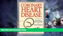 Full [PDF] Downlaod  Coronary Heart Disease: A Guide to Diagnosis and Treatment (Addicus