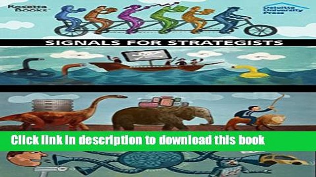 [Download] Signals for Strategists: Sensing Emerging Trends in Business and Technology (Deloitte