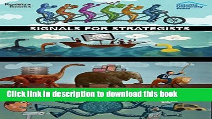 [Download] Signals for Strategists: Sensing Emerging Trends in Business and Technology (Deloitte