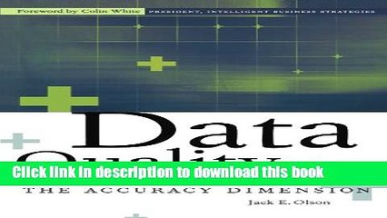 [PDF Kindle] Data Quality: The Accuracy Dimension (The Morgan Kaufmann Series in Data Management