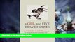 Must Have  A Girl and Five Brave Horses  Download PDF Full Ebook Free
