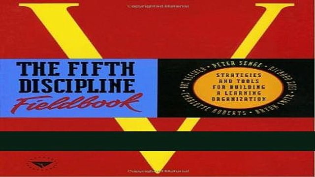 [Download] The Fifth Discipline Fieldbook: Strategies and Tools for Building a Learning