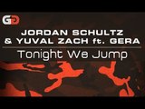 Jordan Schultz & Yuval ft. Gera - Tonight We Jump (Radio Edit)