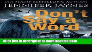 [Popular Books] Don t Say a Word (Strangers Series) Free Online