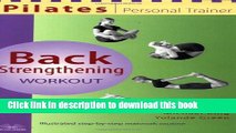 [Popular Books] Pilates Personal Trainer Back Strengthening Workout: Illustrated Step-by-Step