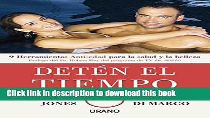 [Download] DetÃ©n el tiempo (Medicinas complementarias) (Spanish Edition) Hardcover Collection