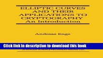 [PDF Kindle] Elliptic Curves and Their Applications to Cryptography: An Introduction Free Books