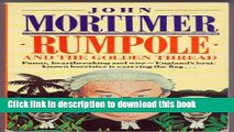 [Popular] Rumpole and the Golden Thread Kindle OnlineCollection