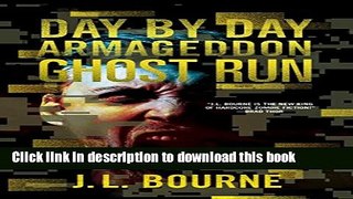 [Popular] Ghost Run (Day by Day Armageddon) Paperback Free