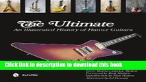 [Download] The Ultimate Hamer Guitars: An Illustrated History Kindle Online