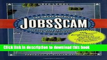 [Download] The Great American Jobs Scam: Corporate Tax Dodging and the Myth of Job Creation Kindle