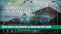 [Download] Chance of a Ghost (A Haunted Guesthouse Mystery) Hardcover Online