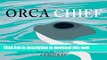 [Download] Orca Chief Hardcover Collection