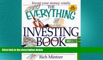 READ book  The Everything Investing Book: How to Pick, Buy, and Sell Stocks, Bonds and Mutual