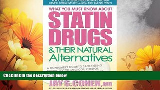 READ FREE FULL  What You Must Know about Statin Drugs   Their Natural Alternatives: A Consumer s