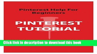 [PDF] Pinterest Tutorial: Pinterest Help for Beginners Full Online