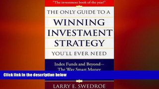 FREE PDF  The Only Guide To Winning Investment Strategy You ll Ever Need: Index Funds and