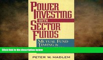 READ book  Power Investing With Sector Funds: Mutual Fund Timing and Allocation Strategies READ