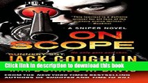 [Popular] On Scope: A Sniper Novel (Kyle Swanson Sniper Novels) Kindle Free