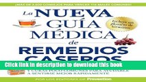 [Popular Books] La nueva guia medica de remedios caseros: Soluciones sencillas, ideas ingeniosas y