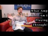 (Pt.1) What Amp Am I Playing Through? - Rob Chapman